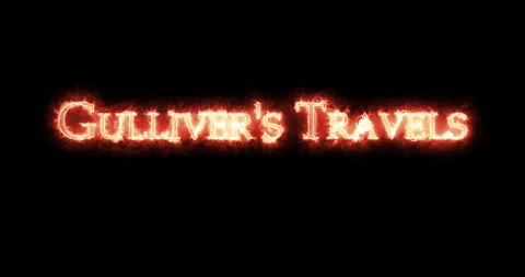 Gulliver's Travels written with fire. Loop Stock Footage 145580550