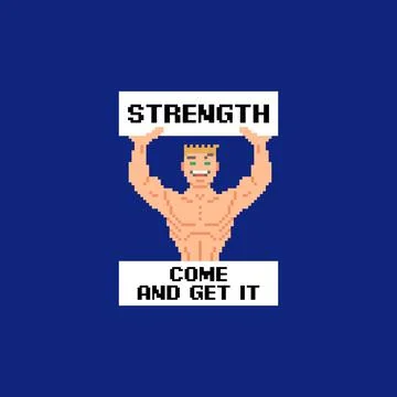 Guy holding a poster with the text strength come and get it Ilustração Stock