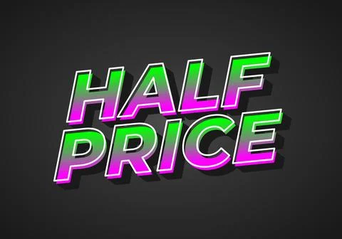 Half price. Text effect in eye catching colors with three dimensions look Illustrazione stock