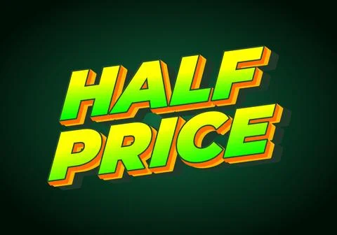 Half price. Text effect in eye catching colors with three dimensions look Illustrazione stock