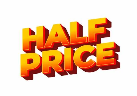 Half price. Text effect in eye catching colors with three dimensions look Illustrazione stock
