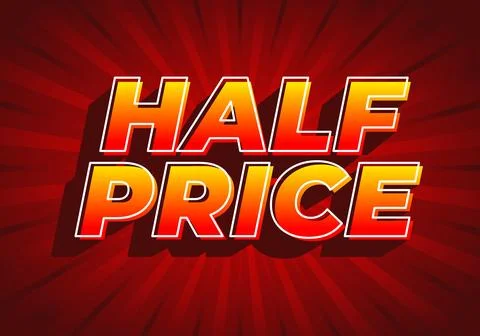 Half price. Text effect in eye catching colors with three dimensions look Illustrazione stock