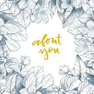 Hand drawing vector phrase About you. Vintage floral background Stock Illustration