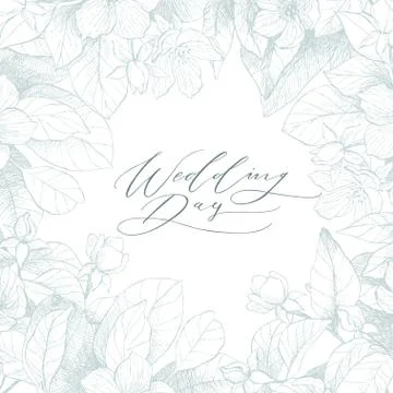 Hand drawing vector Wedding day phrase. Vintage floral background Stock Illustration