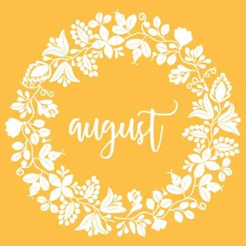 Hand drawn august vector sign with wreath on yellow background Stock Illustration