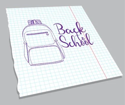 Hand drawn backpack on notebook sheet. The inscription Back to school. Vector 스톡 일러스트