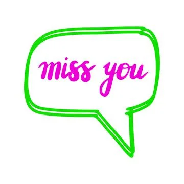 Hand drawn bubble talk phrase Miss You. Valentine's day cloud with different Stock Illustration
