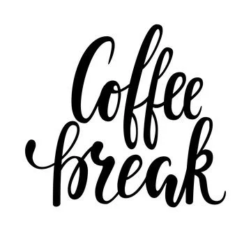 Hand drawn calligraphy and brush pen lettering phrase coffee break. Design .. Stock Illustration