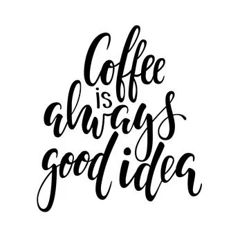 Hand drawn calligraphy and brush pen lettering phrase coffee is always good.. Stock Illustration