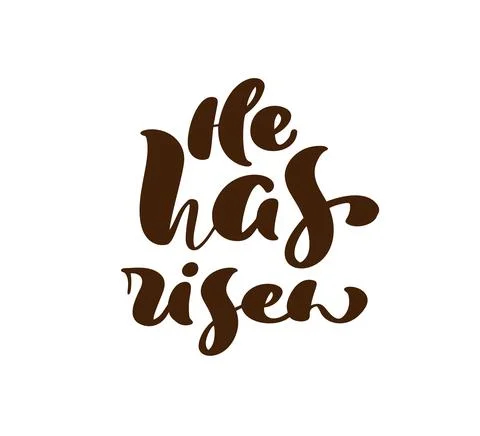 Hand drawn He has Risen Easter text. Calligraphy lettering Vector Jesus Stock Illustration
