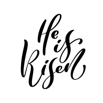Hand drawn He is Risen Easter Calligraphy lettering Vector text. Christ Stock Illustration
