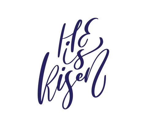 Hand drawn He is Risen Easter Calligraphy lettering Vector text. Christ Stock Illustration