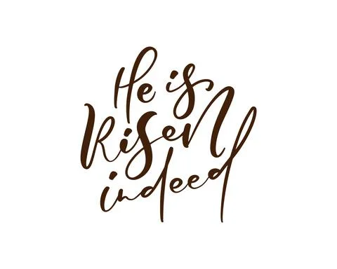Hand drawn He is Risen indeed calligraphy lettering vector Easter text. Jesus Stock Illustration