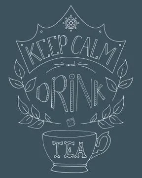 Hand drawn keep calm and drink tea Stock Illustration