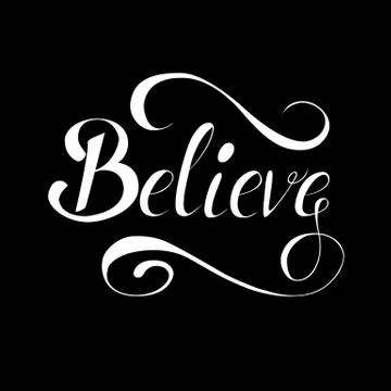 Hand drawn lettering believe. Stock Illustration