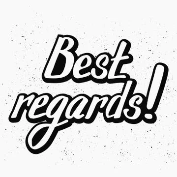 Hand drawn lettering. Best regards. Holiday card Stock Illustration