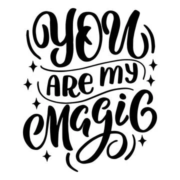 Hand drawn lettering composition you are my magic Stock Illustration