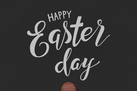 Hand drawn lettering Happy Easter day. Elegant modern handwritten calligraphy Stock Illustration