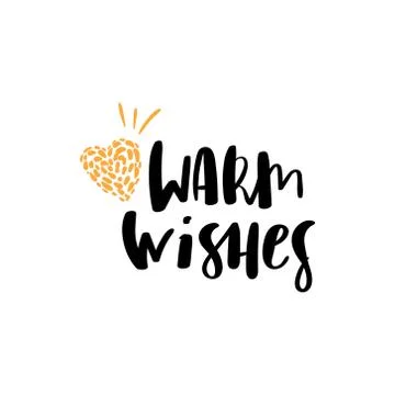 Hand drawn lettering. Modern brush calligraphy warm wishes Illustrazione stock