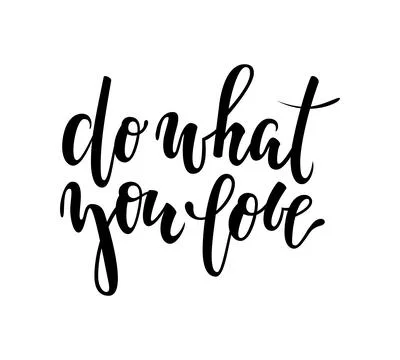 Hand drawn lettering of a phrase do what you love. Inspirational and Motiva.. Stock Illustration