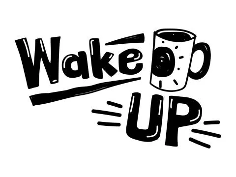 Hand drawn lettering phrase WAKE UP Stock Illustration