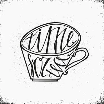 Hand drawn lettering- Time for tea. Vector Illustration. Stock Illustration