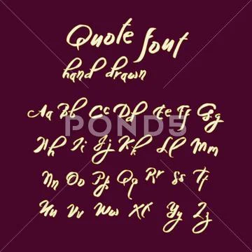 Hand drawn modern script, quote font Illustration #67452672