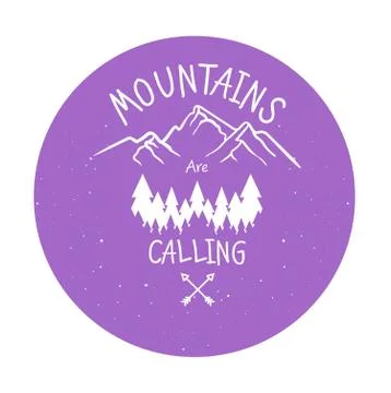 Hand drawn mountain adventure label. Mountain calling illustration. Trendy Stock Illustration
