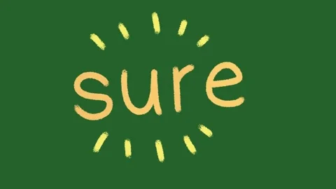 Hand-Drawn Sure Text Animation with Accent Lines | Positive Agreement  Stock Footage 329940739