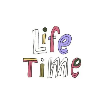 Hand drawn text - Life time. Illustrazione stock