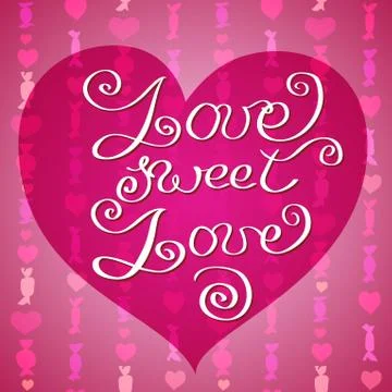 Hand drawn typography card. Valentine love card Stock Illustration