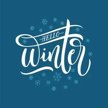 Hand drawn typography Hello Winter with snowflakes on blue background Stock Illustration