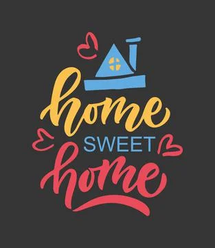 Hand drawn typography poster. Quote Home sweet home on textured background for Stock Illustration