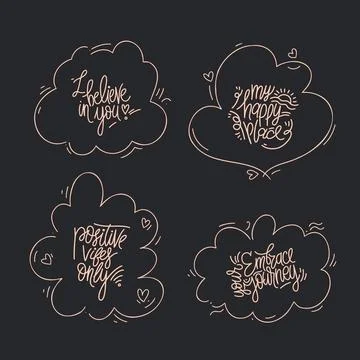 Hand drawn typography poster set. I believe in you, my happy place, positiv.. Stock Illustration