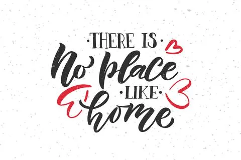 Hand drawn typography poster There is no place like home. Home quote on textured Stock Illustration