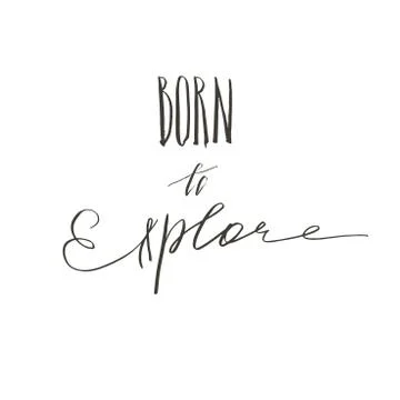 Hand drawn vector abstract graphic creative handwritten calligraphy phase Born Stock Illustration