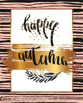 Hand drawn vector card template with handwritten ink quote Happy Autumn Stock Illustration