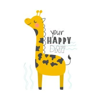 Hand drawn vector illustration of a cute funny giraffe with lettering quote Y Stock Illustration