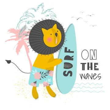 Hand drawn vector illustration of a cute funny lion with surfboard and letter Stock Illustration