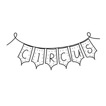 Hand drawn vector illustration of festive flags with circus letters. Cute ill Stock Illustration