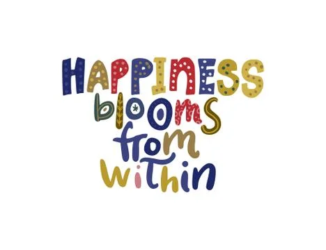 Hand drawn vector lettering quote. Stock Illustration