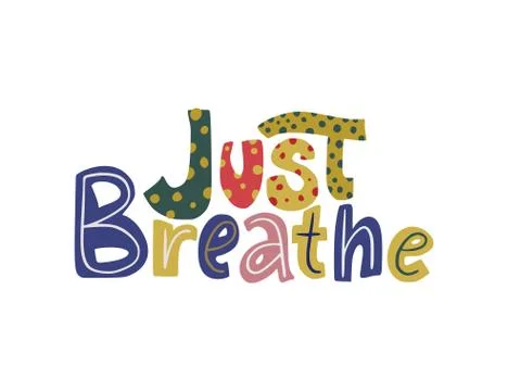 Hand drawn vector lettering quote. Stock Illustration