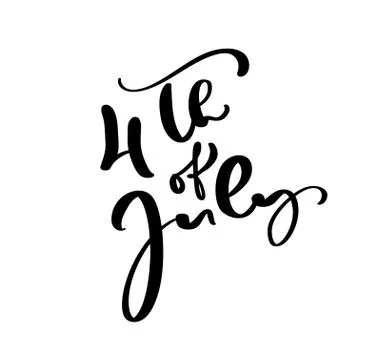 Hand drawn vector lettering text 4 th July. Illustration calligraphy phrase Stock Illustration