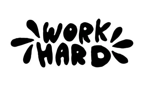 Hand drawn work hard phrase Stock Illustration