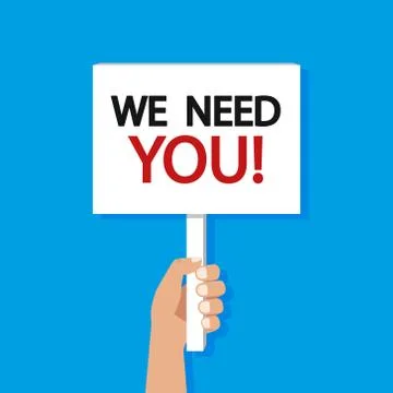 Hand hold placard with text we need you. Vector illustration. 스톡 일러스트