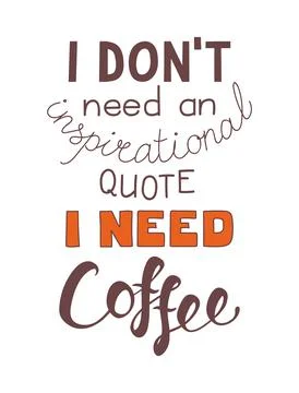 Hand lettering coffee quote Stock Illustration
