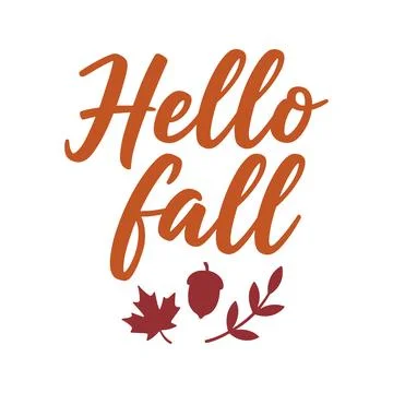 Hand lettering hello fall with maple leaf, acorn and branch on white background Stock Illustration