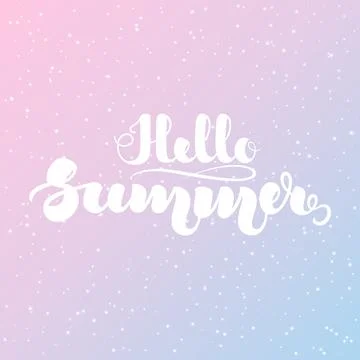 Hand lettering Hello Summer on sky cosmic background. illustration for poster Stock Illustration
