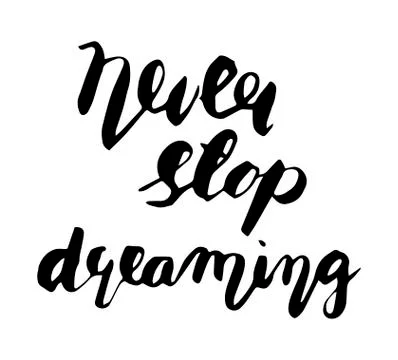 Hand lettering poster -Never stop dreaming Stock Illustration