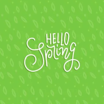 Hand-lettering text hello spring - season banner with green leaves pattern. V Stock Illustration